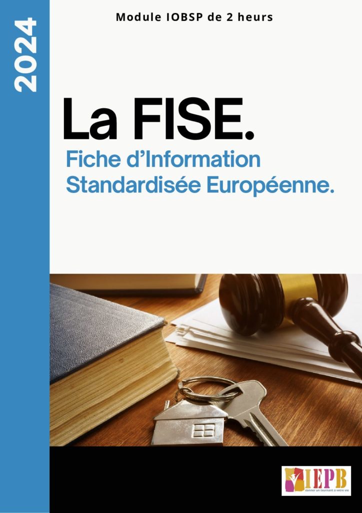 La FISE (Fiche d’Information Standardisée Européenne)