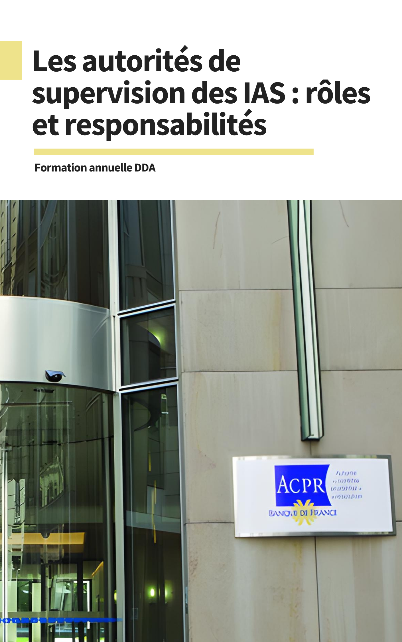 Les autorités de supervision des IAS : rôles et responsabilités