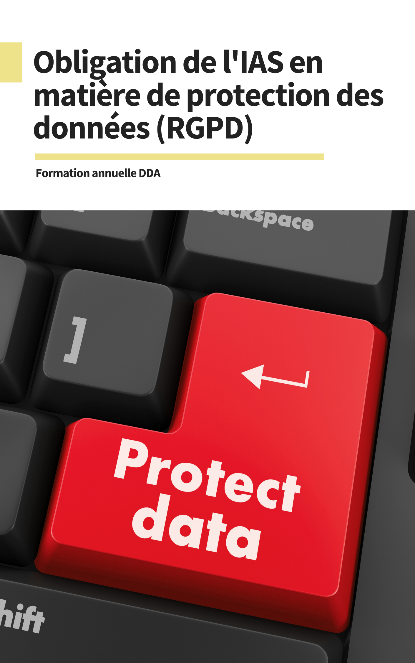 Obligation de l'IAS en matière de protection des données (RGPD)